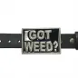 Preview: Belt Buckle Got Weed? with belt